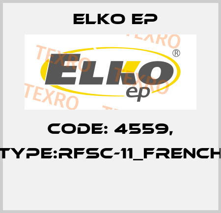 Code: 4559, Type:RFSC-11_French  Elko EP