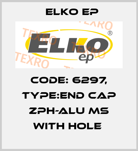Code: 6297, Type:end cap ZPH-ALU MS with hole  Elko EP