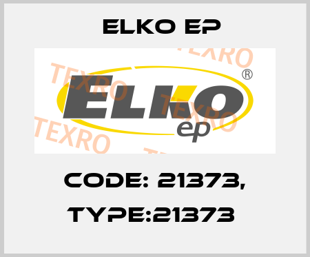 Code: 21373, Type:21373  Elko EP