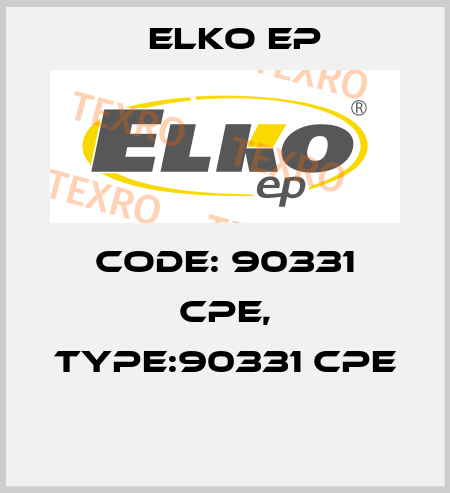 Code: 90331 CPE, Type:90331 CPE  Elko EP