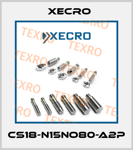 CS18-N15NO80-A2P Xecro