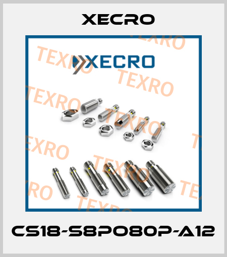 CS18-S8PO80P-A12 Xecro