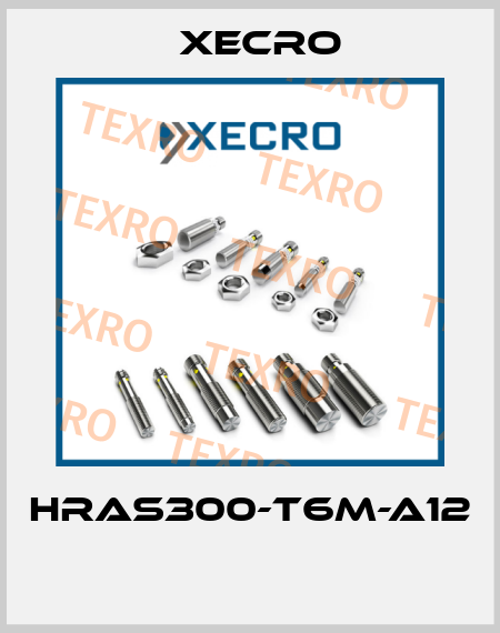 HRAS300-T6M-A12  Xecro