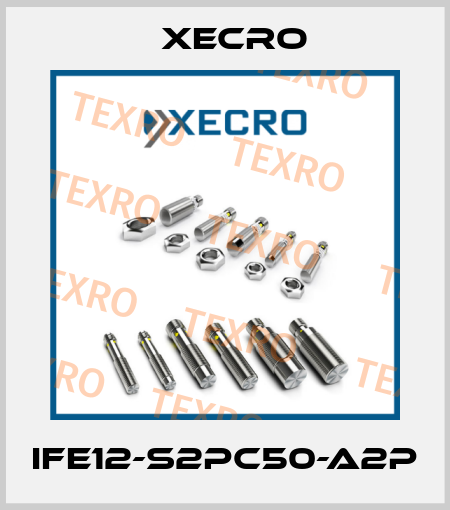 IFE12-S2PC50-A2P Xecro