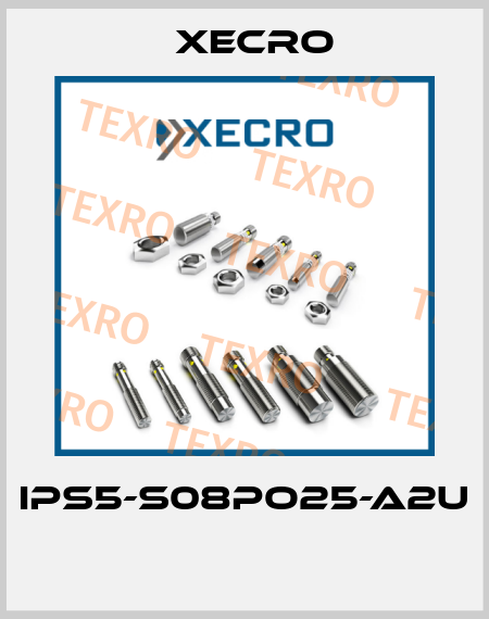 IPS5-S08PO25-A2U  Xecro