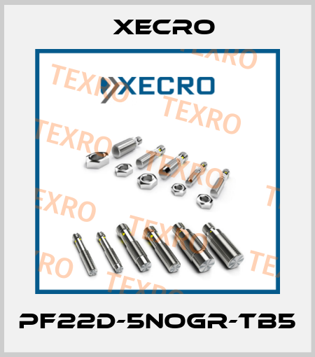 PF22D-5NOGR-TB5 Xecro