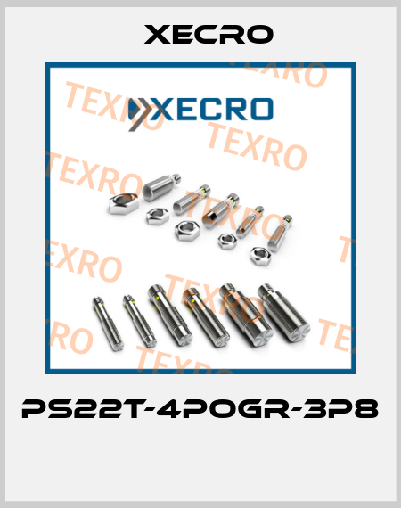 PS22T-4POGR-3P8  Xecro