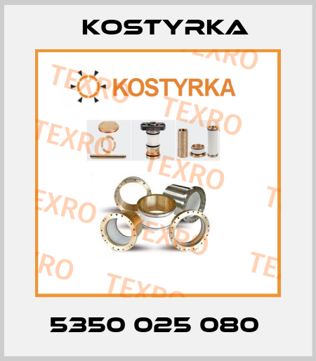 5350 025 080  Kostyrka