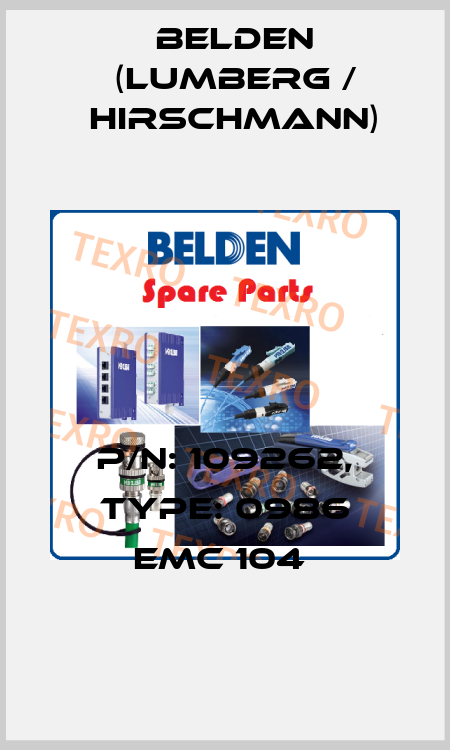 P/N: 109262, Type: 0986 EMC 104  Belden (Lumberg / Hirschmann)