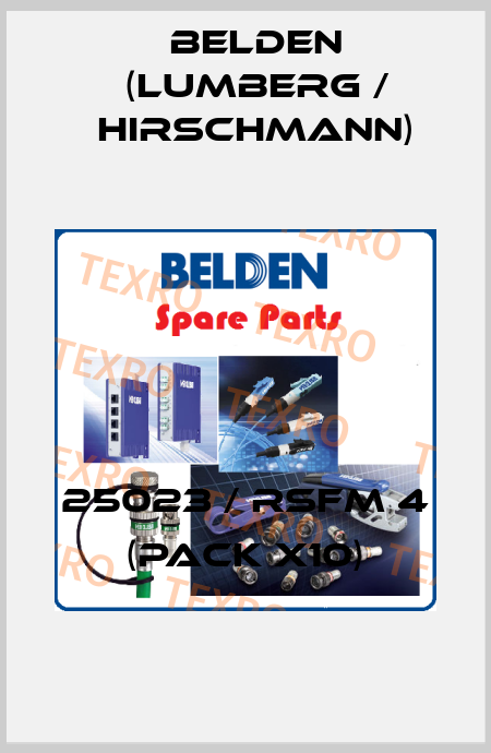 25023 / RSFM 4 (pack x10) Belden (Lumberg / Hirschmann)
