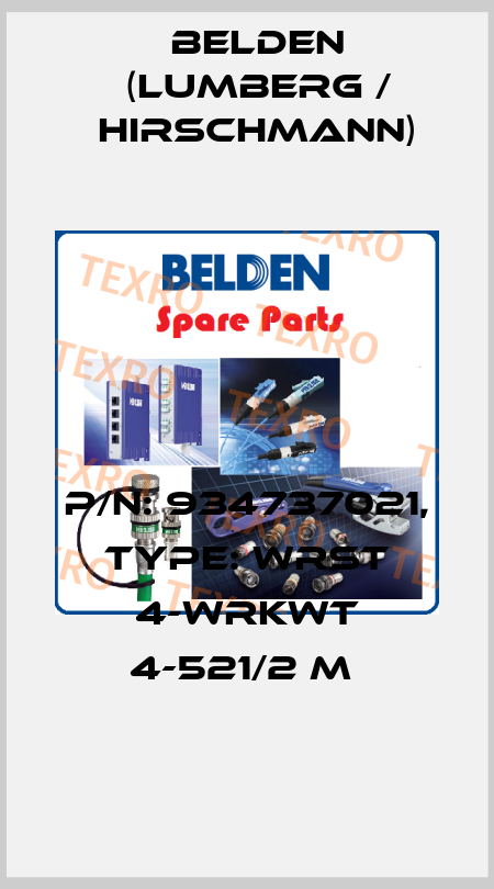 P/N: 934737021, Type: WRST 4-WRKWT 4-521/2 M  Belden (Lumberg / Hirschmann)