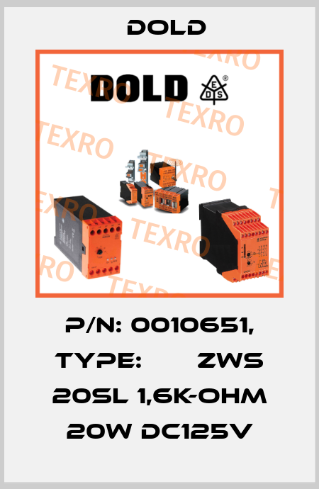 p/n: 0010651, Type:       ZWS 20SL 1,6K-OHM 20W DC125V Dold