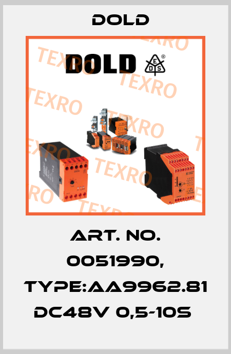 Art. No. 0051990, Type:AA9962.81 DC48V 0,5-10S  Dold