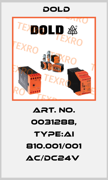 Art. No. 0031288, Type:AI 810.001/001 AC/DC24V  Dold