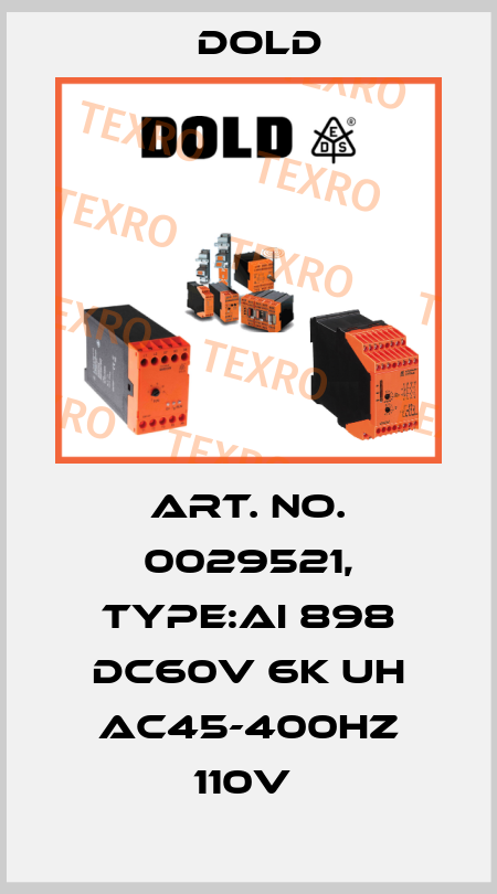 Art. No. 0029521, Type:AI 898 DC60V 6K UH AC45-400HZ 110V  Dold