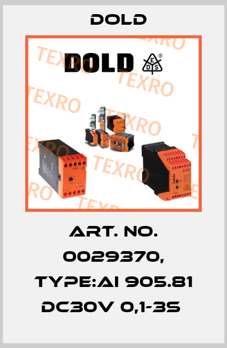 Art. No. 0029370, Type:AI 905.81 DC30V 0,1-3S  Dold