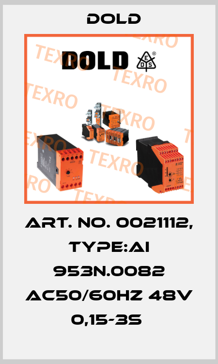 Art. No. 0021112, Type:AI 953N.0082 AC50/60HZ 48V 0,15-3S  Dold