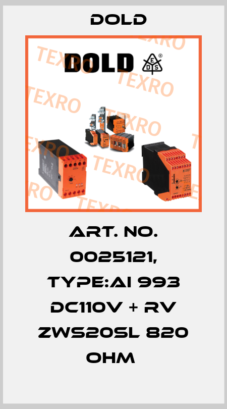 Art. No. 0025121, Type:AI 993 DC110V + RV ZWS20SL 820 OHM  Dold