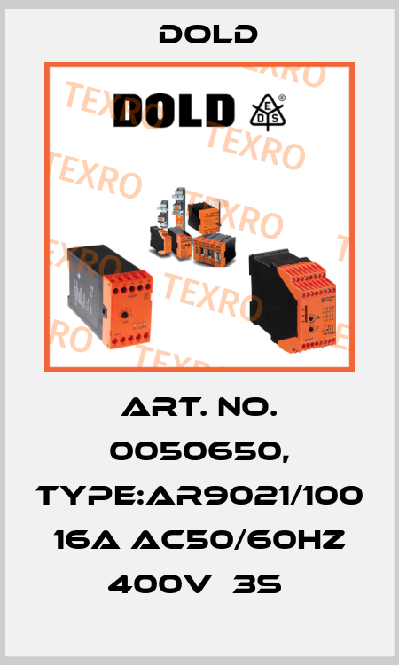 Art. No. 0050650, Type:AR9021/100 16A AC50/60HZ 400V  3S  Dold