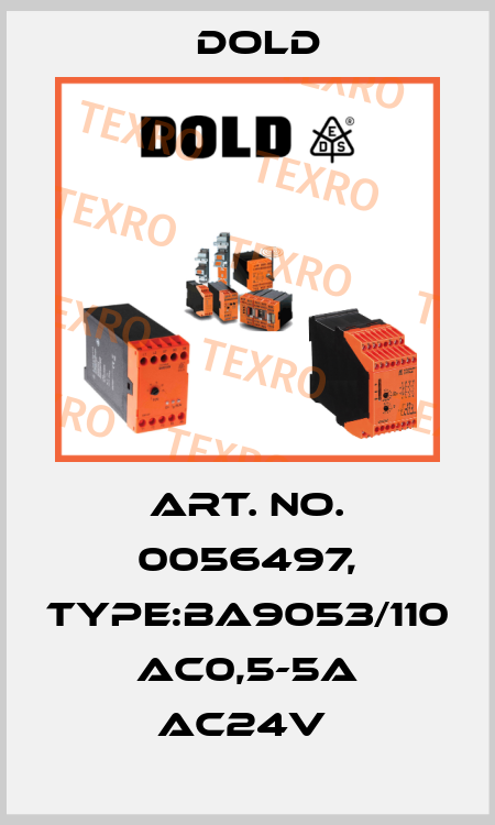 Art. No. 0056497, Type:BA9053/110 AC0,5-5A AC24V  Dold