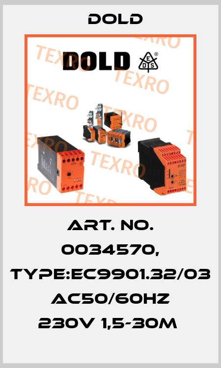 Art. No. 0034570, Type:EC9901.32/03 AC50/60HZ 230V 1,5-30M  Dold