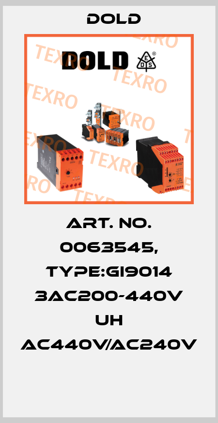 Art. No. 0063545, Type:GI9014 3AC200-440V UH AC440V/AC240V  Dold