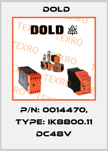 p/n: 0014470, Type: IK8800.11 DC48V Dold