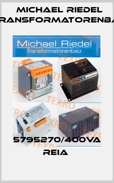 5795270/400VA REIA  Michael Riedel Transformatorenbau