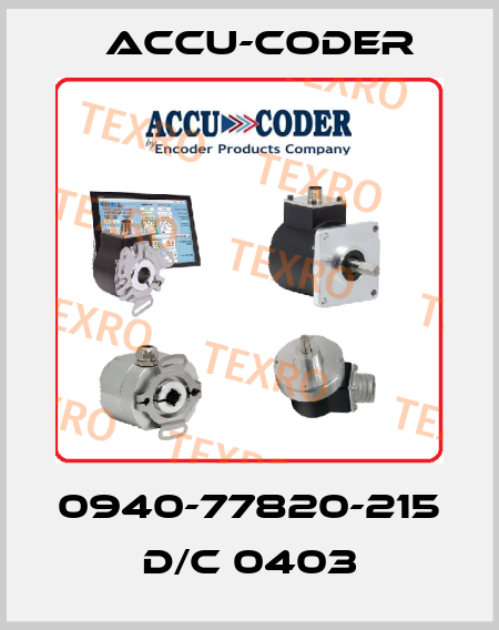 0940-77820-215 D/C 0403 ACCU-CODER