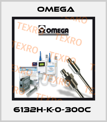 6132H-K-0-300C  Omega