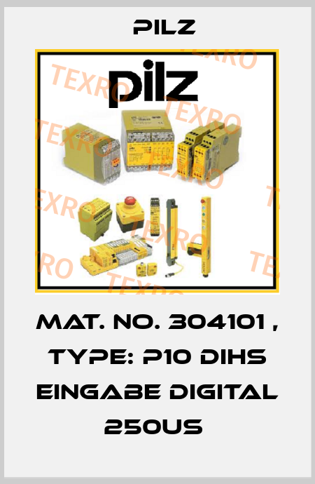 Mat. No. 304101 , Type: P10 DIHS EINGABE DIGITAL 250US  Pilz