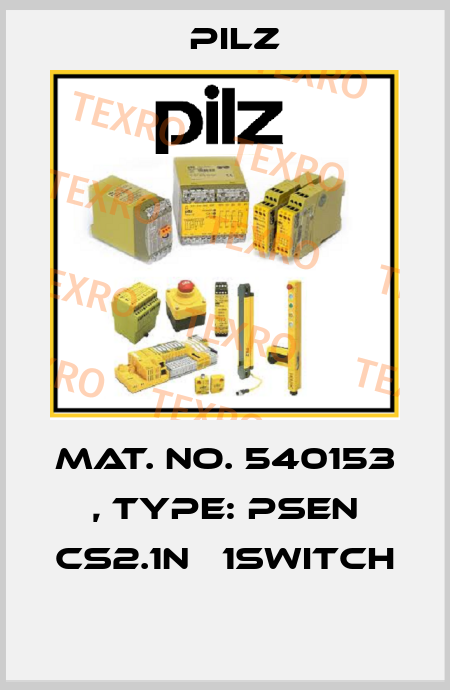 Mat. No. 540153 , Type: PSEN cs2.1n   1switch  Pilz
