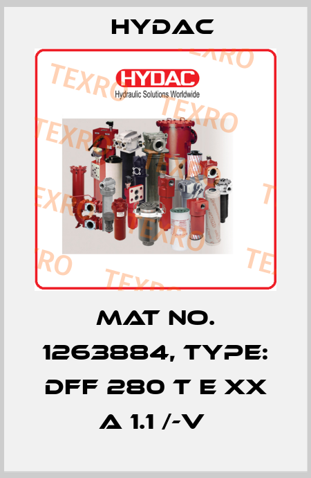 Mat No. 1263884, Type: DFF 280 T E XX A 1.1 /-V  Hydac