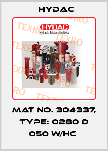 Mat No. 304337, Type: 0280 D 050 W/HC  Hydac