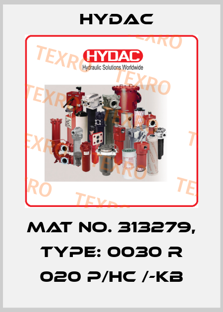Mat No. 313279, Type: 0030 R 020 P/HC /-KB Hydac