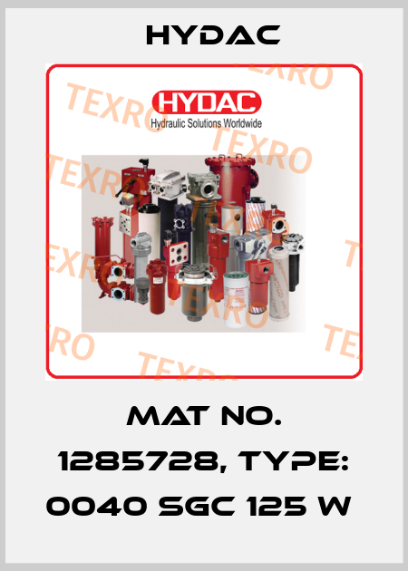 Mat No. 1285728, Type: 0040 SGC 125 W  Hydac