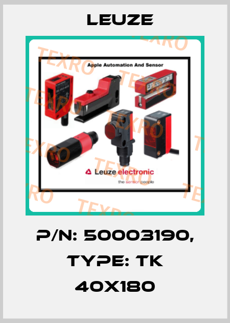 p/n: 50003190, Type: TK 40x180 Leuze