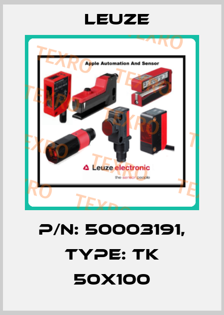 p/n: 50003191, Type: TK 50x100 Leuze