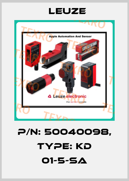 p/n: 50040098, Type: KD 01-5-SA Leuze