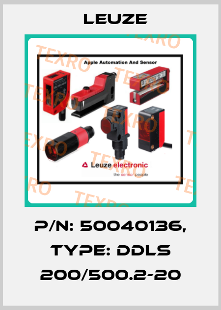p/n: 50040136, Type: DDLS 200/500.2-20 Leuze