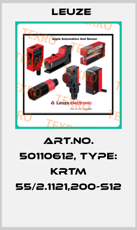 Art.No. 50110612, Type: KRTM 55/2.1121,200-S12  Leuze