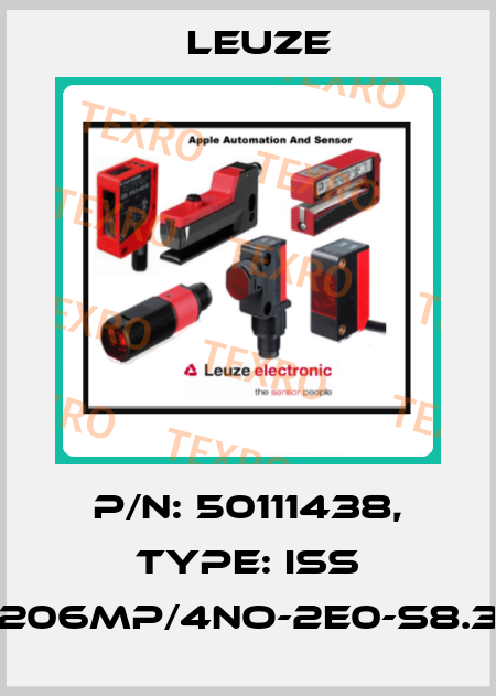 p/n: 50111438, Type: ISS 206MP/4NO-2E0-S8.3 Leuze