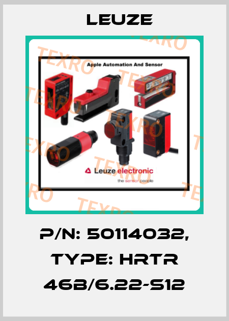p/n: 50114032, Type: HRTR 46B/6.22-S12 Leuze