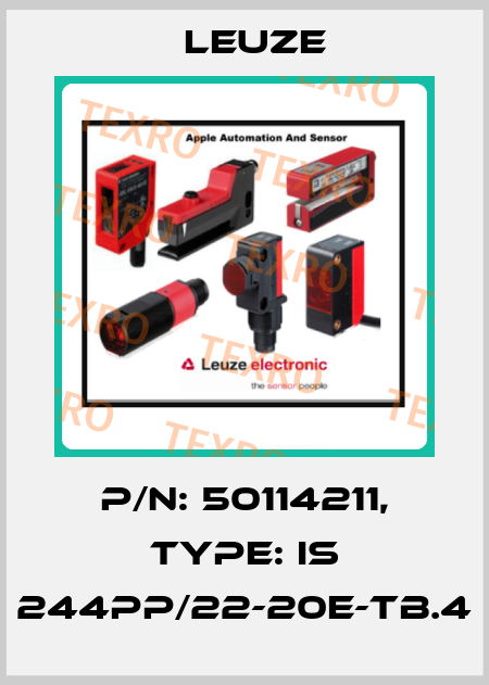 p/n: 50114211, Type: IS 244PP/22-20E-TB.4 Leuze
