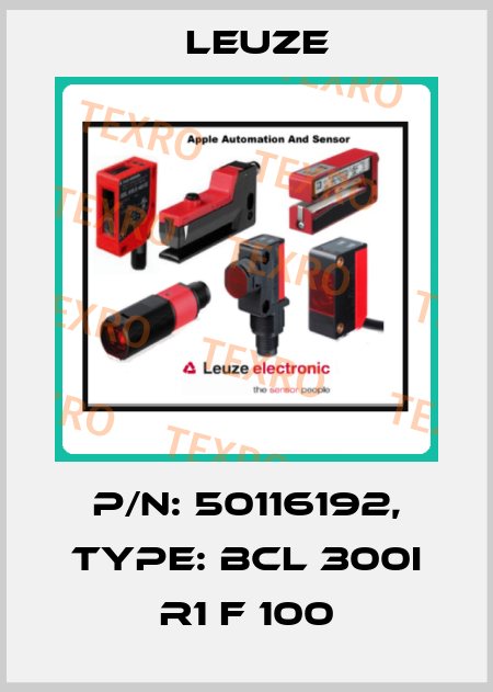 p/n: 50116192, Type: BCL 300i R1 F 100 Leuze