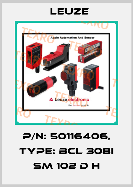 p/n: 50116406, Type: BCL 308i SM 102 D H Leuze