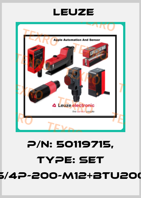 p/n: 50119715, Type: SET PRK5/4P-200-M12+BTU200-D14 Leuze