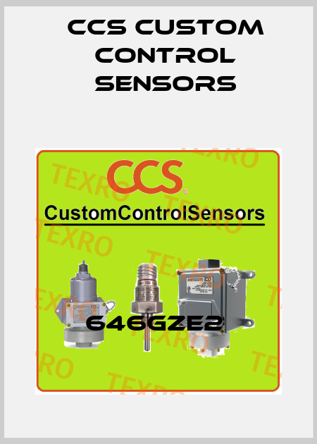 646GZE2  CCS Custom Control Sensors