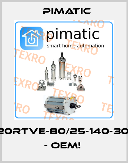P2020RTVE-80/25-140-301247 - OEM!  Pimatic