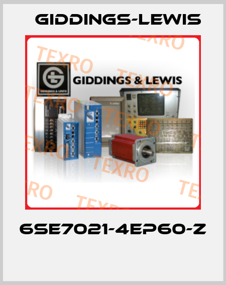 6SE7021-4EP60-Z  Giddings-Lewis